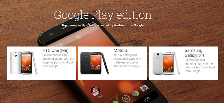 Google is Cleaning Up Its Google Play Edition Section – Only One (M8), Moto G, and Galaxy S4 Remain