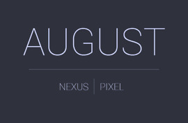 August’s Android Security Update Goes Live With Factory Images for Nexus, Pixel