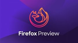 Firefox Preview is Here to Make Your Browsing Private Without Cutting Features